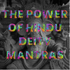 Unveiling the Power of Hindu Deity Mantras